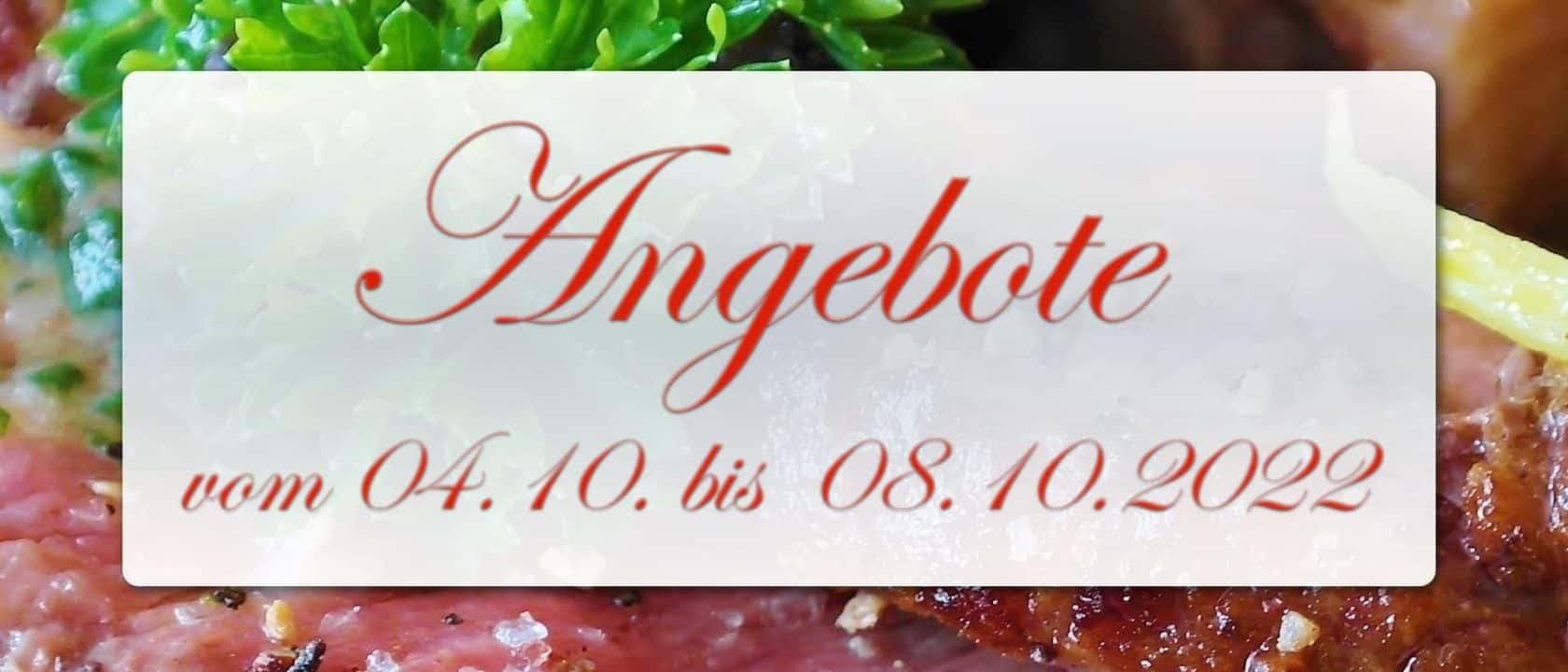 Angebote vom 04.10. bis 08.10.2022 Angebote vom 04.10. bis 08.10.2022