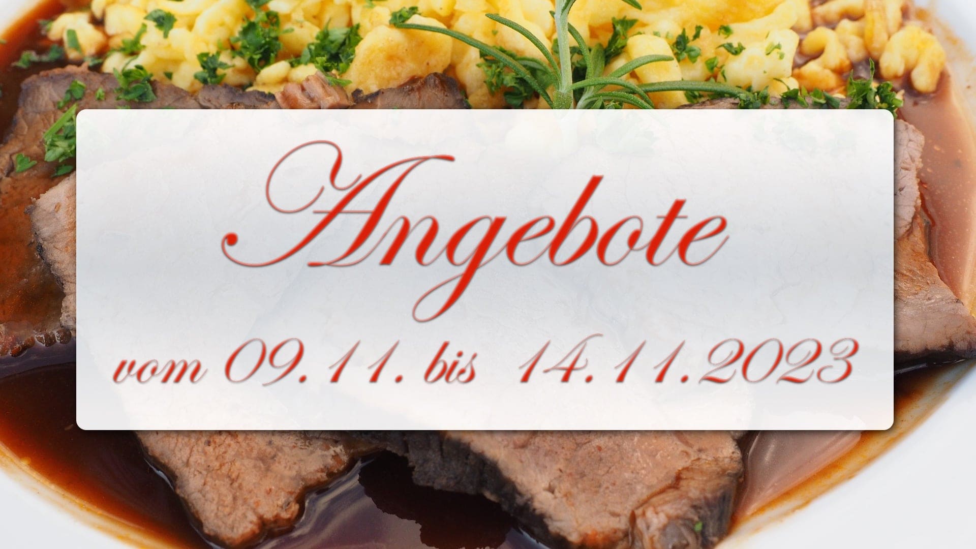 Angebote vom 09.11. bis 14.11.2023 Angebote vom 09.11. bis 14.11.2023