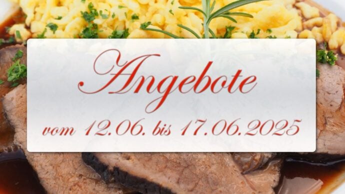 Angebote vom 12.06. bis 17.06.2025 Permalink to: Angebote vom 12.06. bis 17.06.2025